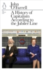 Image for A history of capitalism according to the Jubilee line  : the Jubilee line