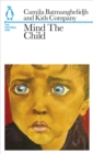 Image for Mind the child  : the Victoria line