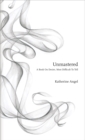Image for Unmastered  : a book on desire, most difficult to tell