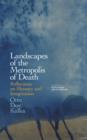 Image for Landscapes of the Metropolis of Death