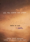 Image for All the words are yours  : haiku on love