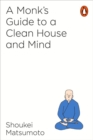 Image for A monk&#39;s guide to a clean house and mind