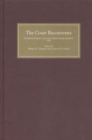 Image for The court reconvenes: courtly literature across the disciplines : selected papers from the Ninth Triennial Congress of the International Courtly Literature Society, University of British Columbia, 25-31 July, 1998