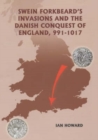 Image for Swein Forkbeard&#39;s invasions and the Danish conquest of England, 991-1017