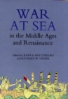 Image for War at sea in the Middle Ages and the Renaissance