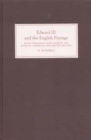 Image for Edward III and the English peerage: royal patronage, social mobility, and political control in fourteenth-century England