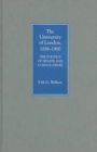 Image for The University of London, 1858-1900: the politics of Senate and Convocation