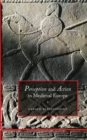 Image for Perception and action in medieval Europe [electronic resource] /  Harald Kleinschmidt. 
