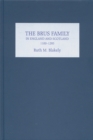Image for The Brus family in England and Scotland, 1100-1295
