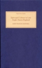 Image for Episcopal culture in late Anglo-Saxon England : v. 7