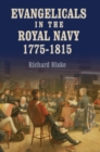 Image for Evangelicals in the Royal Navy, 1775-1815: blue lights &amp; psalm-singers