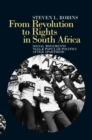 Image for From revolution to rights in South Africa: social movements, NGOs &amp; popular politics after apartheid