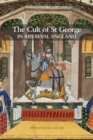 Image for The cult of St George in medieval England