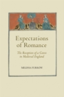 Image for Expectations of romance: the reception of a genre in medieval England : 11