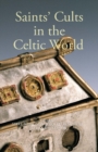 Image for Saints&#39; cults in the Celtic world