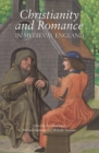 Image for Christianity and romance in medieval England
