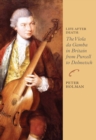 Image for Life after death: the viola da gamba in Britain from Purcell to Dolmetsch