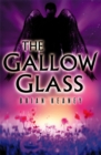 Image for The gallow glass