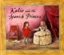 Image for Katie and the Spanish Princess