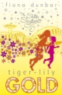Image for The Silk Sisters: Tiger-lily Gold