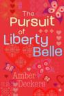 Image for The pursuit of Liberty Belle