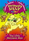 Image for Seriously Silly Colour: The Little Marzipan Man
