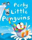 Image for Perky Little Penguins
