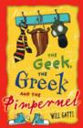 Image for The Geek, the Greek and the Pimpernel