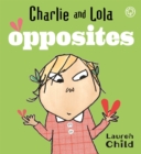 Image for Charlie and Lola's opposites