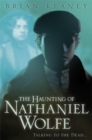 Image for The Haunting of Nathaniel Wolfe