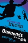 Image for Diamonds are for evil