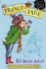Image for Prince Jake: It&#39;s Snow Joke!