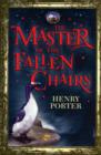 Image for The master of the fallen chairs