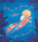 Image for Where The Fairies Fly