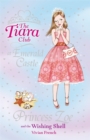Image for The Tiara Club: Princess Zoe and the Wishing Shell