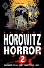 Image for Anthony Horowitz horror 2  : whatever you do, don't turn out the light - : No. 2