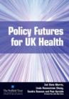Image for Policy Futures for UK Health