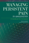 Image for Managing Persistent Pain in Adolescents