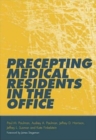 Image for Precepting Medical Residents in the Office