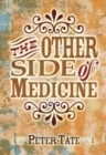 Image for The Other Side of Medicine