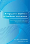 Image for Bringing User Experience to Healthcare Improvement