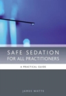 Image for Safe Sedation for All Practitioners