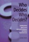 Image for Who Decides Who Decides?