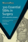 Image for 300 Essential SBAs in Surgery