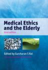 Image for Medical Ethics and the Elderly, 3rd Edition