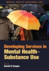 Image for Developing Services in Mental Health-Substance Use