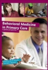 Image for Behavioural Medicine in Primary Care