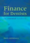 Image for Finance for Dentists : The Essential Handbook