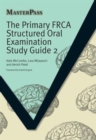 Image for The Primary FRCA Structured Oral Examination Study Guide 2