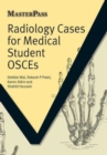 Image for Radiology Cases for Medical Student OSCEs